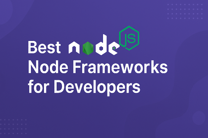 NodeJS Frameworks